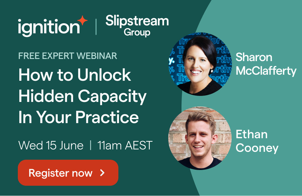 [CPD webinar] How to Unlock Hidden Capacity in Your Practice